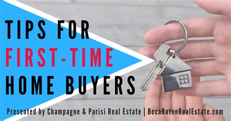 Tips For First Time Home Buyers Boca Raton Real Estate Blog