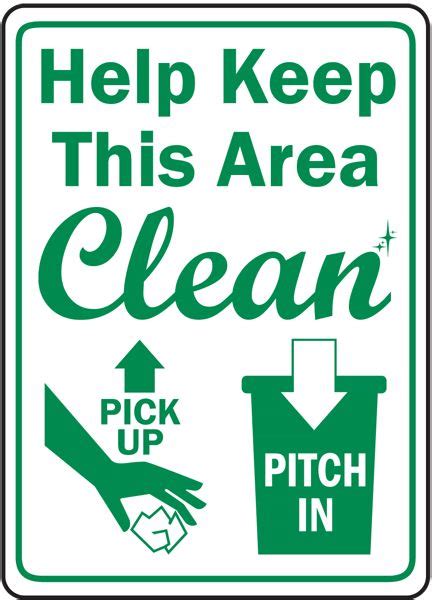 Help Keep This Area Clean Sign D5946 Clean House Cleaning House