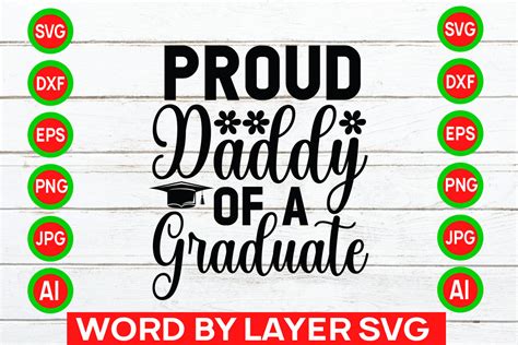 Proud Daddy Of A Graduate Svg Graphic By Roni Designer · Creative Fabrica