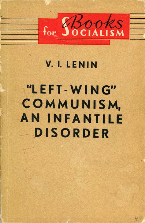 Left Wing Communism An Infantile Disorder By Vi Leni Flickr