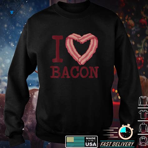 Weve Found The Best Deals For You I Heart Bacon Funny I Love Bacon T
