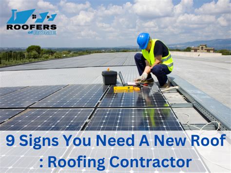 9 Signs You Need A New Roof Expert Roofing Contractor