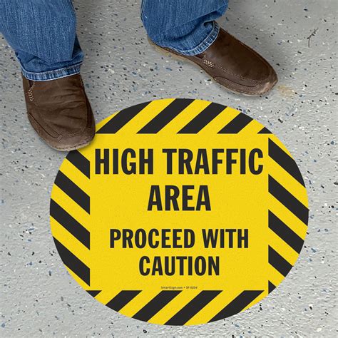 High Traffic Area Proceed With Caution Floor Sign Slipsafe Sku Sf