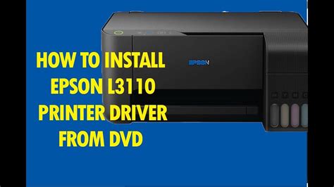After you upgrade your computer to windows 10, if your samsung printer drivers are not working, you can fix the problem by updating the drivers. How to Install Epson L3110 Printer Driver From DVD - YouTube