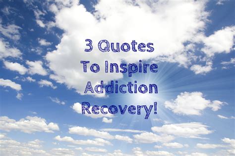 Addiction Recovery Quotes Inspirational Quotesgram