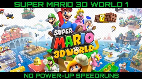 Super Mario 3d World 1 Youtube