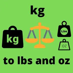 kg to lbs and oz - [Results in Pounds lbs and ounces oz]