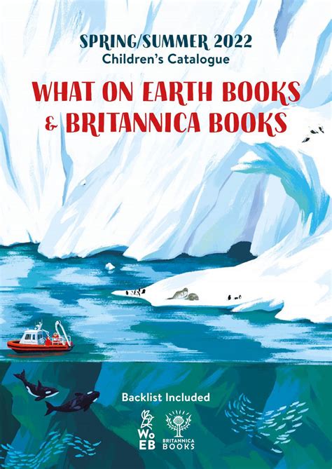 What On Earth Books And Britannica Books Springsummer 2022 Catalogue Uk