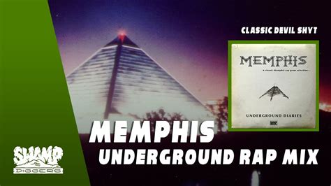 Memphis Underground Diaries [memphis Rap Mix] Youtube