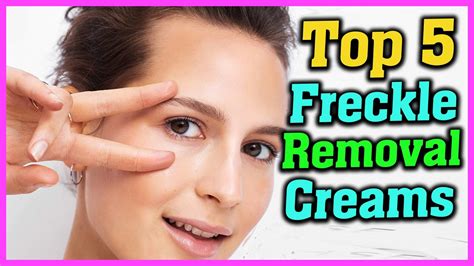 Top 5 Best Freckle Removal Creams 2021 Youtube