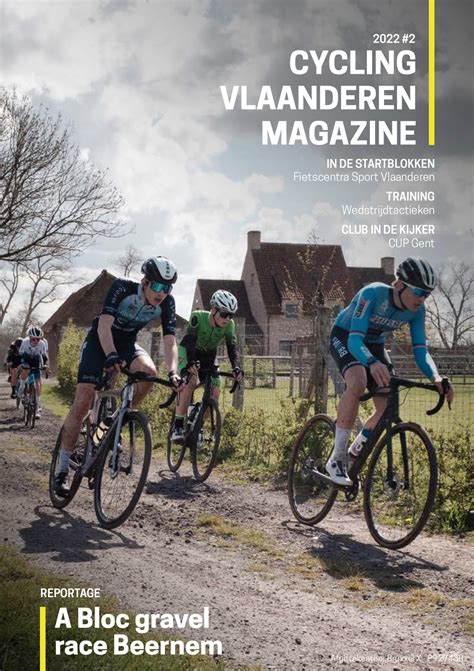 Cycling Vlaanderen Magazine 2 2022 Cycling Vlaanderen Pagina 1