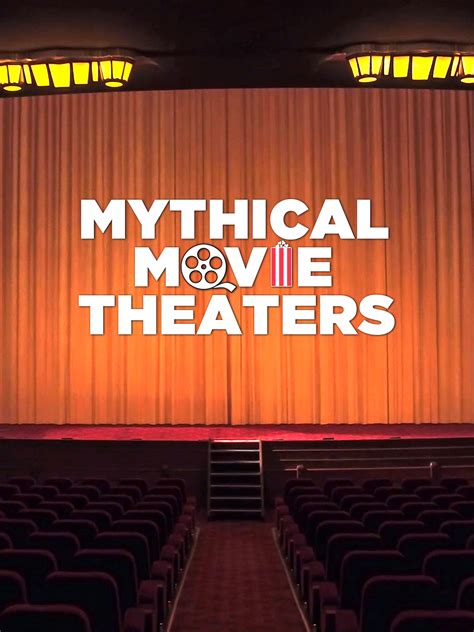 Prime Video: Mythical Movie Theaters