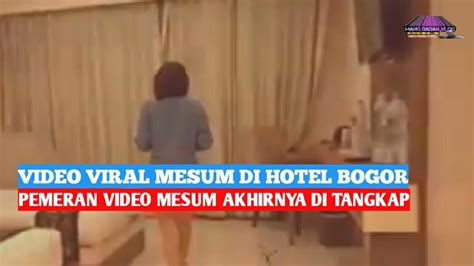 Pemeran Video Mesum Di Bogor Akhirnya Tertangkap Video Mesum Hotel Bogor Viral Youtube