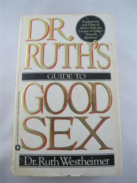 Guide To Good Sex By Dr Ruth Westheimer Inscribed First Pb Printing 1984 477 Picclick