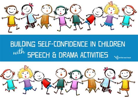 Build Self Confidence In A Child Speech And Drama Activities