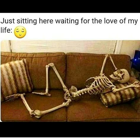 Patiently Waiting Waiting Meme Memes Funny Relatable Memes