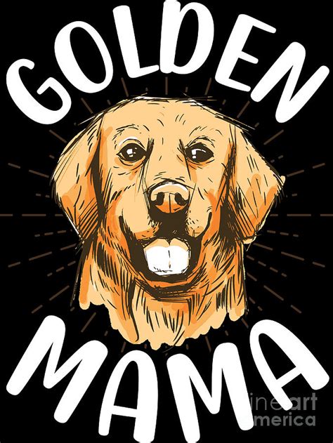 Golden Retriever Mama Dog Mom Pet Lover Cute Mothers Day Digital Art By