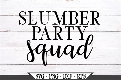 Slumber Party Squad Svg File Hot Sex Picture