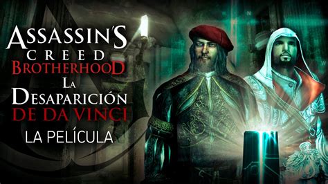 Assassin S Creed Brotherhood La Hermandad La Desaparici N De Da Vinci