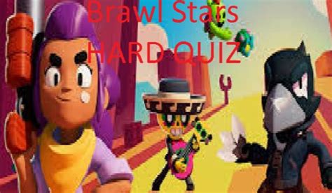Generate leads, increase sales and drive traffic to your blog or website. Brawl Stars (HARD QUIZ) | sameQuizy