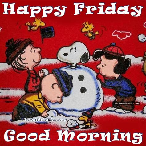 Snoopy Happy Friday Good Morning Quote Pictures Photos And Images For