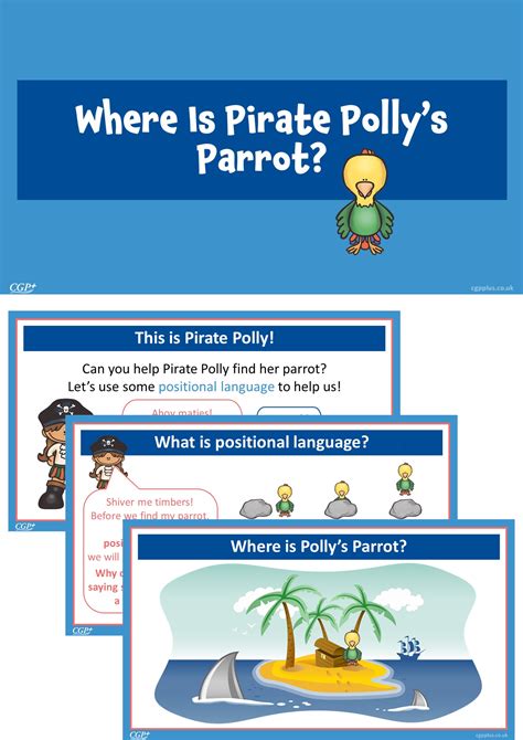 Pirates — Where Is Pirate Polly S Parrot Using Positional Language Reception Cgp Plus