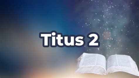 Titus 2 Youtube