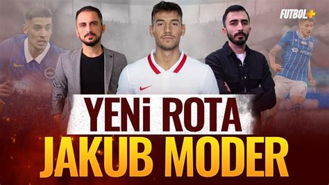 Galatasaray Da Yeni Rota Jakub Moder Taner Karaman Murat K Ten