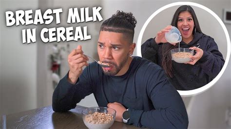 Breast Milk In Cereal Prank On Husband Hilarious Youtube