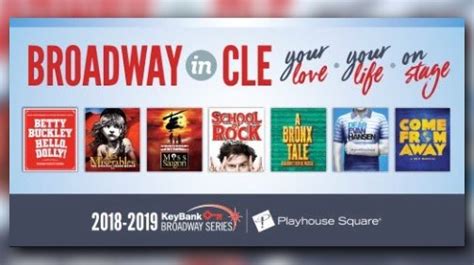 Playhouse Square Announces 2018 19 Keybank Broadway Series Shows
