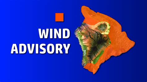 Wind Advisory For East Hawaii 50 Mph Winds Possible