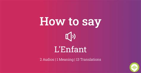 How To Pronounce Lenfant