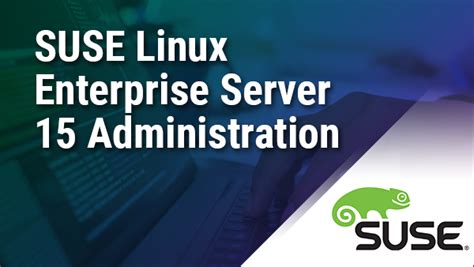 Suse Linux Enterprise Server 15 Administration Knowledgecom Corporation