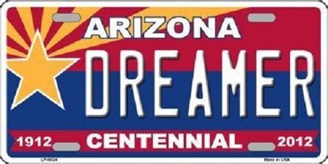 Arizona Centennial Dreamer Novelty Metal License Plate Ebay