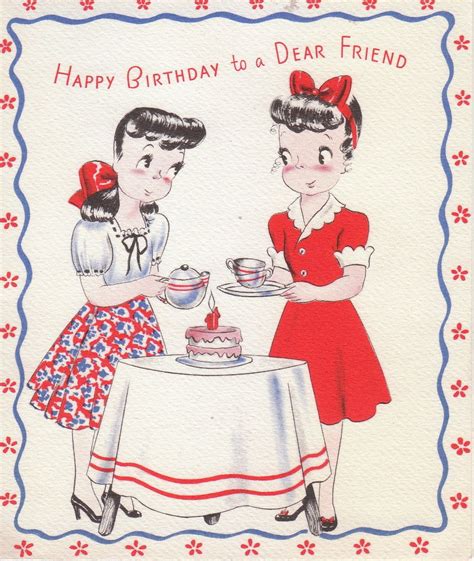 Vintage Birthday Card Happy Birthday To A Dear Friend Depicts Girls