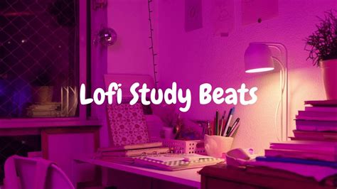 Lofi Study Beats Chill Lo Fi Hip Hop Beats Youtube
