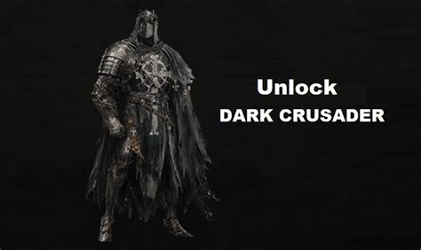 How To Unlock Dark Crusader Starter Class Early In Lords Of The Fallen