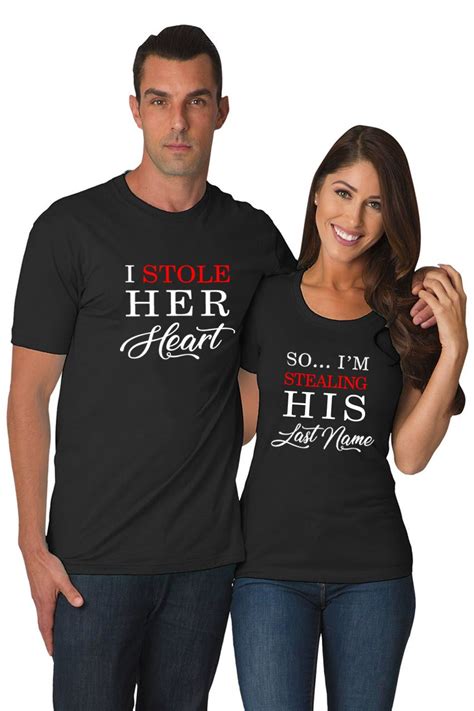 Matching Couple I Stole Her Heart So I M Stealing His Last Name T Shirt