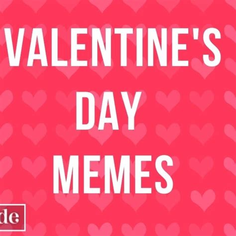 funny valentine s day memes that will make you laugh ke