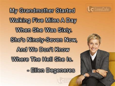 American Comedian Ellen Degeneres Top Best Quotes With