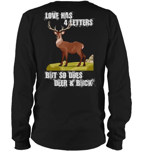 Love Has 4 Letters So Does Deer And Buck T Shirts With Sayings Shirts