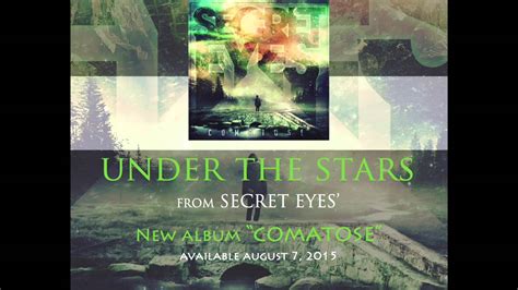 Secret Eyes Under The Stars Official Stream Youtube