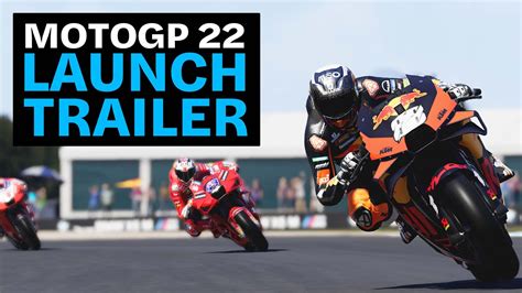Motogp 22 Launch Trailer Youtube