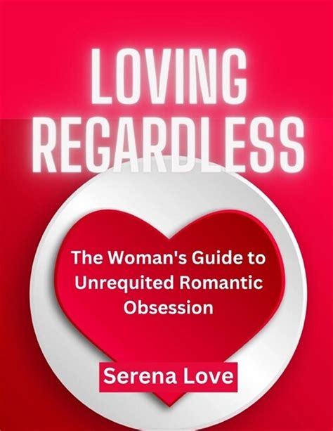 알라딘 Loving Regardless The Womans Guide To Unrequited Romantic