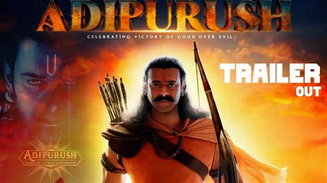 Adipurush Trailer Starring Prabhas Saif Ali Khan Kriti Sanon Sunny Singh Director Om Raut