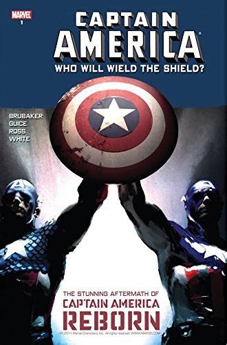 Captain America Reborn Who Will Wield The Shield 1 By Ed Brubaker
