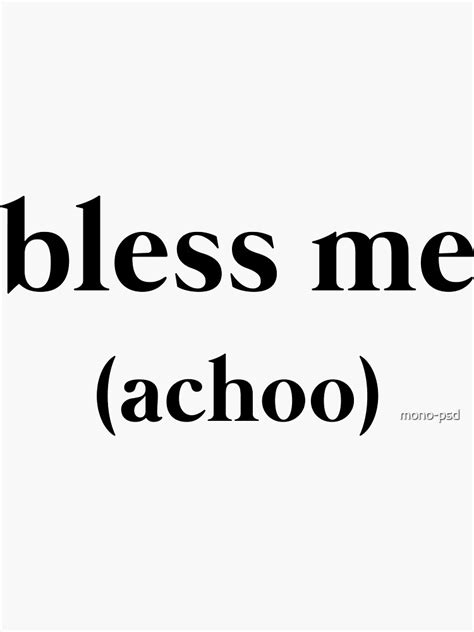 Bless Me Achoo Sticker For Sale By Mono Psd Redbubble