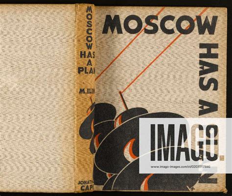 Moscow Has A Plan Moscow Has A Plan Propaganda Book By M Ilin Describing The Soviet 5 Year Economi