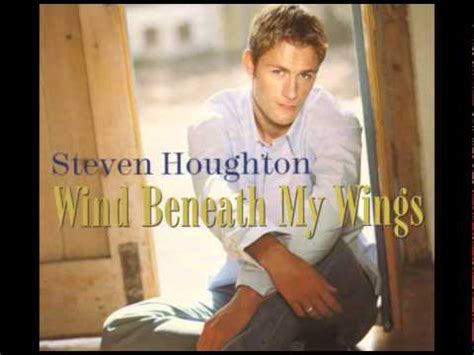 Am d b7 a beautiful smile to hide the pain. Steven Houghton - Wind Beneath My Wings - YouTube