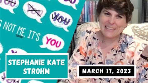 Its Not Me Its You Stephanie Kate Strohm Book Review Youtube